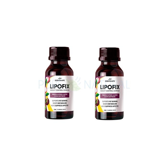 Lipofix - produkt për kontrollin e peshës